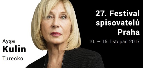 Turecká spisovatelka Ayşe Kulinová na Festivalu spisovatelů Praha 2017